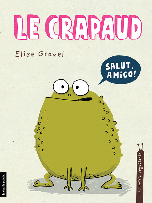 Title details for Le Crapaud by Élise Gravel - Wait list